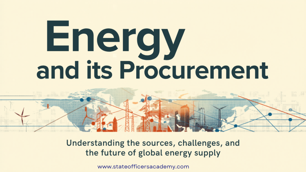 Energy and its Procurement